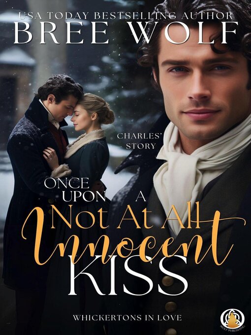 Title details for Once Upon a Not at all Innocent Kiss by Bree Wolf - Available